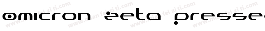 Omicron Zeta Pressed Regular字体转换